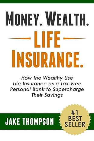 Money. Wealth. Life Insurance
